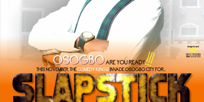 Slapsticks holds comedy show in osogbo Nov 28