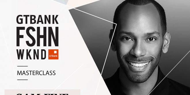 Celebrity Make Up Artist Sam Fine to Speak at the GTBank Fashion