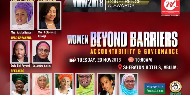 The 3rd edition of the Voice of Women (VOW) Conference & wards holds on 20 November 2018 at Sheraton Abuja hotel Nigeria.